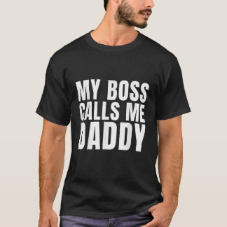 Camiseta Mens Meu Chefe Me Chama Pai Pai Sarcástico Engraça