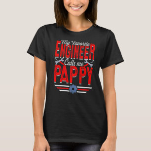 Camiseta Mens Meu Engenheiro Favorito Me Chama Pappy Engine
