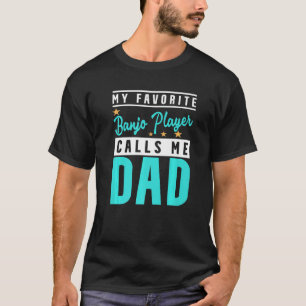 Camiseta Mens Meu Jogador De Banjo Favorito Me Chama De Ban