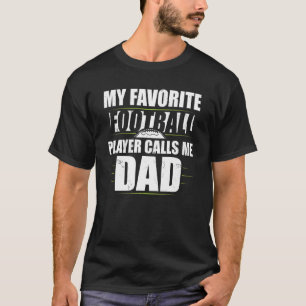 Camiseta Mens Meu Jogador De Futebol Favorito Me Chama De P