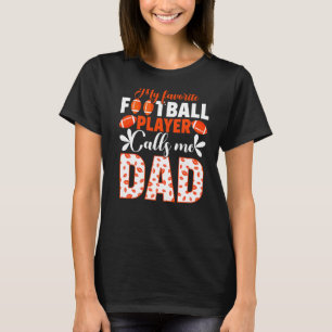 Camiseta Mens Meu Jogador De Futebol Favorito Me Chama Pai