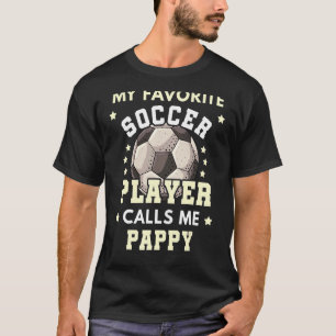 Camiseta Mens Meu Jogador De Futebol Favorito Me Chama Papp