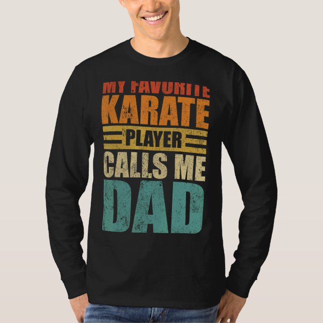 Camiseta Mens Meu Jogador De Karate Favorito Me Chama De Pa (Frente)