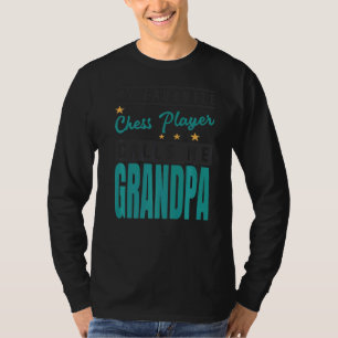 Camiseta Mens Meu Jogador De Xadrez Favorito Me Chama Avô