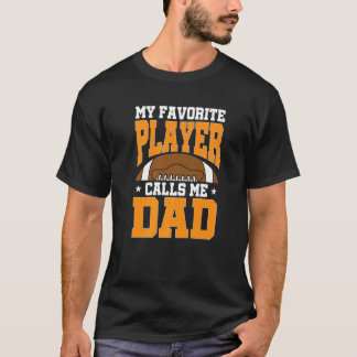 Camiseta Mens Meu Jogador Favorito Me Chama De Futebol Pai 
