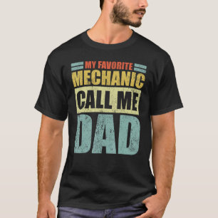 Camiseta Mens Meu Mecânico Favorito Me Chama de D do Pai Pa