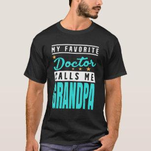Camiseta Mens Meu Médico Favorito Me Chama De Vovô Doutor G