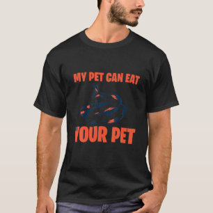 Camiseta Mens Meu Pet Pode Comer Seu Pet Cobra