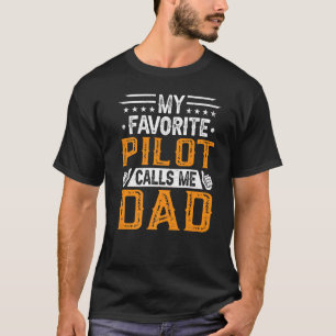 Camiseta Mens Meu Piloto Favorito Me Chama De Pais Pais