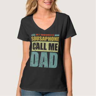 Camiseta Mens Meu Sousaphone favorito me chama de Pai pai
