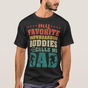 Camiseta Mens Meus Amigos Favoritos De Snowboard Me Chamam