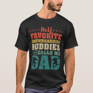Camiseta Mens Meus Amigos Favoritos De Snowboard Me Chamam