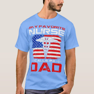 Camiseta Mens Minha Enfermeira Favorita Me Chama De Dia de 