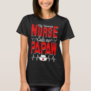 Camiseta Mens Minha Enfermeira Favorita Me Chama De Papaw E