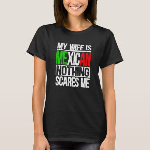 Camiseta Mens Minha Esposa É Mexicana Nada Me Assusta Marid