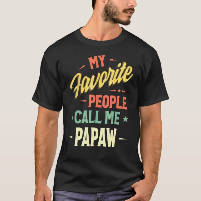 Camiseta Mens Minhas Pessoas Favoritas Me Chamam De Papaw V (Frente)