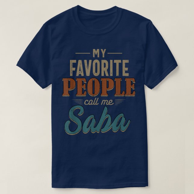 Camiseta Mens Minhas Pessoas Favoritas Me Chamam Saba 60º P (Frente do Design)