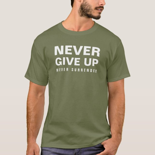 Camiseta Mens Modernos e Elegantes Verdes Nunca Desistem (Frente)