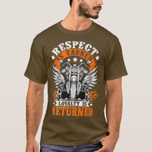 Camiseta Mens Motorcycle Biker Respeita Lealdade Ganhada É