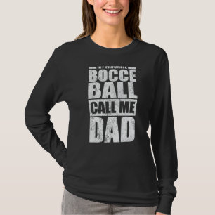 Camiseta Mens My Favorite Bocce Ball Me chama de Pai Pai