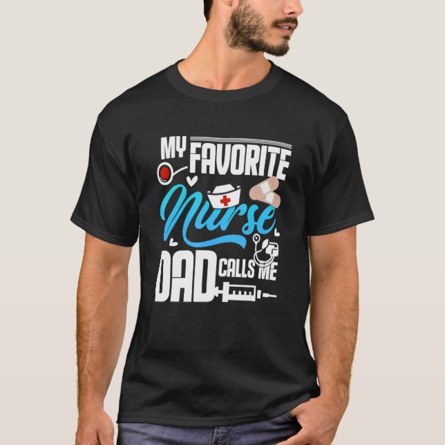 Camiseta Mens My favorite Nurse calls me Dad (Frente)