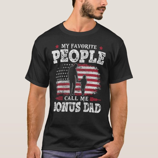 Camiseta Mens My Favorite People Call Me Bonus Dad US Flag  (Frente)