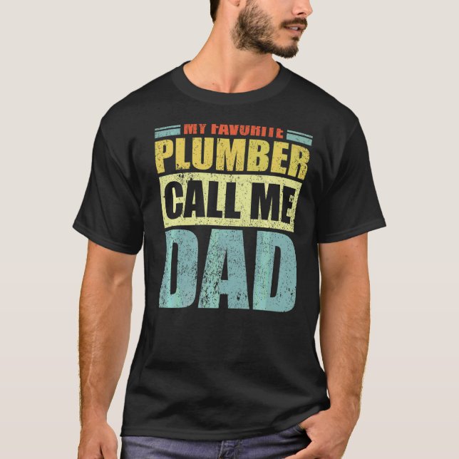 Camiseta Mens My Favorite Plumber Me Chama De Da do Pai Pai (Frente)