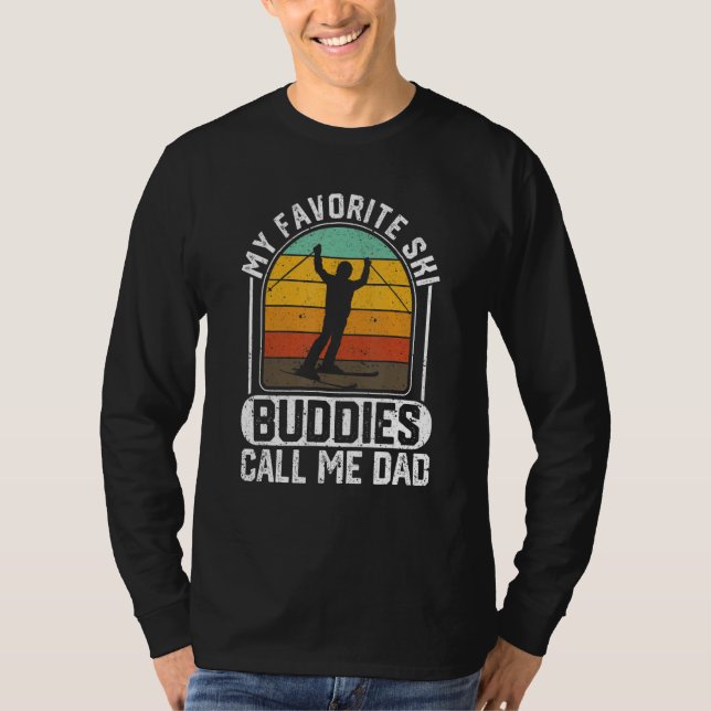 Camiseta Mens My Favorite Ski Buddies Call Me Dad Funny Ski (Frente)