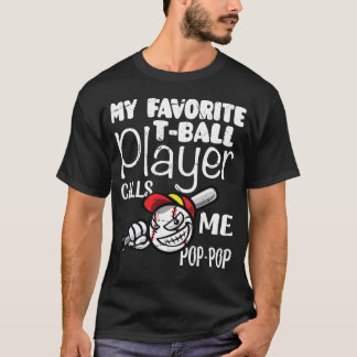 Camiseta Mens My Favorite T Ball Player Me Chama Pop Pop F