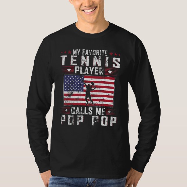 Camiseta Mens My Favorite Tennis Player Calls Me Pop Pop Fa (Frente)