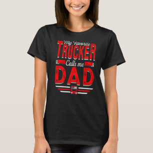Camiseta Mens My Favorite Trucker Me Chama De Pap De Pai