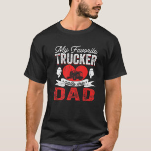Camiseta Mens My Favorite Trucker Me Chama De Pap De Pai