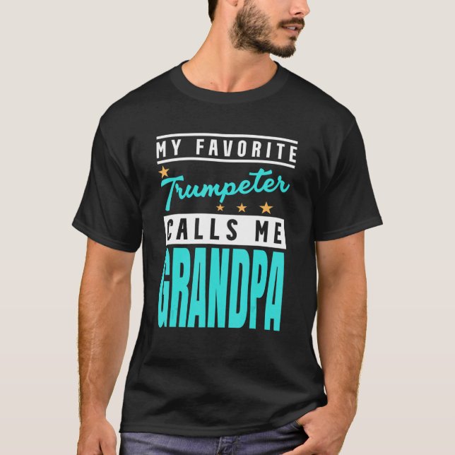 Camiseta Mens My Favorite Trumpeter Calls Me Grandpa  Trump (Frente)