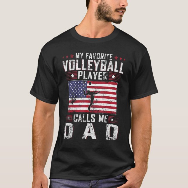Camiseta Mens My Favorite Volleyball Player Calls Me Dad Fa (Frente)