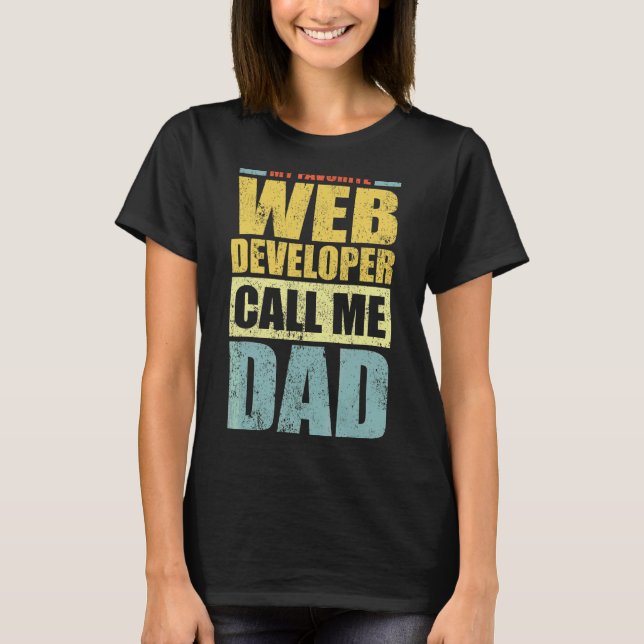 Camiseta Mens My Favorite Web Developer Me Chama Fathe Do P (Frente)