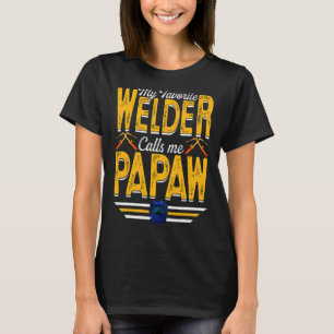 Camiseta Mens My Favorite Welder Me Chama Papaw Welder Pap