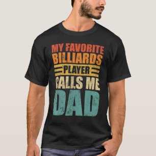 Camiseta Mens My Favoritos Billiards Player Me Chama De Gor