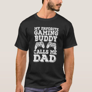 Camiseta Mens My Gaming Buddy Me Chama Pai Gamer Pai Do S