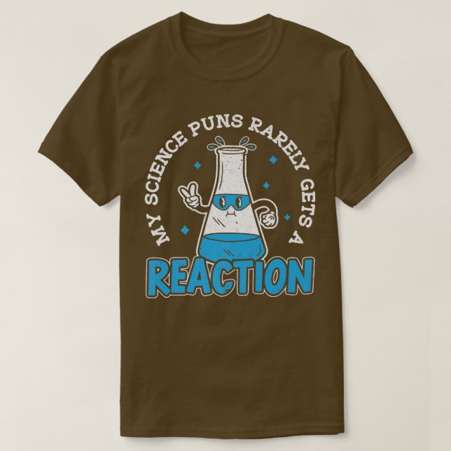 Camiseta Mens My Science Puns Rarely Get A Reaction Premium (Frente do Design)