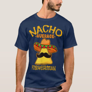 Camiseta Mens Nacho Média Pescador De Mayo Pai Meicano