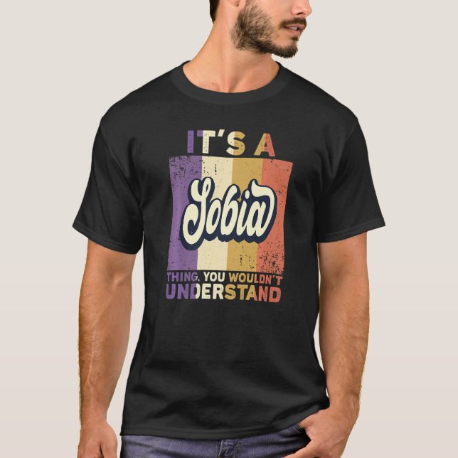 Camiseta Mens Name Sobia É Uma Coisa Sófia (Frente)