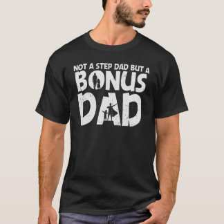 Camiseta Mens Não Apenas Um Pai Passo, Mas Um Pai De Bônus