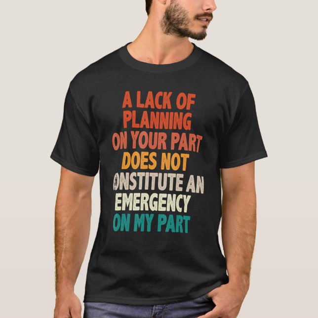 Camiseta Mens Não Constitui Um Colega De Emergência Dizer (Frente)
