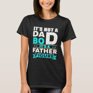 Camiseta Mens Não É Um Bod Pai É Um Pai Figura V