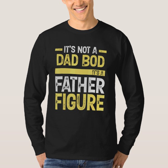 Camiseta Mens Não É Um Bod Pai É Um Pai Figurino (Frente)