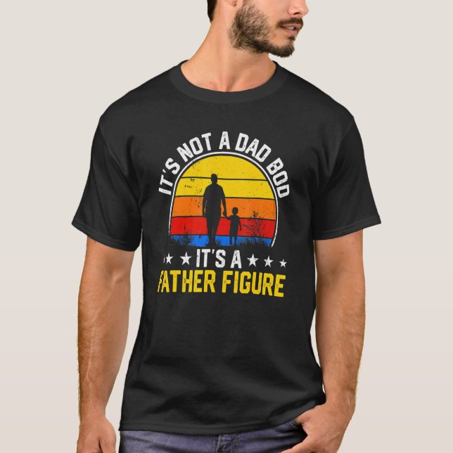 Camiseta Mens Não é um Pai, é um "Padre-Figura Feliz" (Frente)