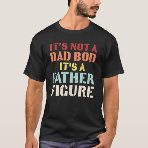 Camiseta Mens não é um Pai, é um pai achado gordo