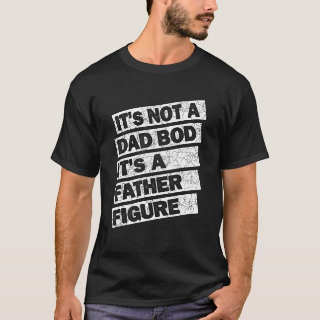 Camiseta Mens não é um Pai, é uma figura paterna (Frente)