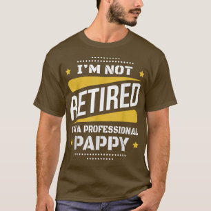 Camiseta Mens Não Estou Aposentado Com Pappy Vintage