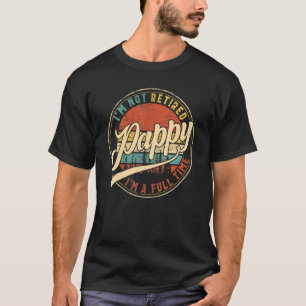 Camiseta Mens, não estou aposentado, sou um Cheio de tempo,
